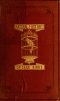 [Gutenberg 40055] • The Natural History of Cage Birds / Their Management, Habits, Food, Diseases, Treatment, Breeding, and the Methods of Catching Them.